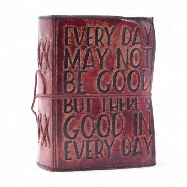 Kožený Zápisník se Zdobeným Okrajem (5x3.5") - Every Day May Not Be Good
